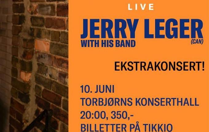 Jerry Leger & The Situation | Torbjørns Konserthall