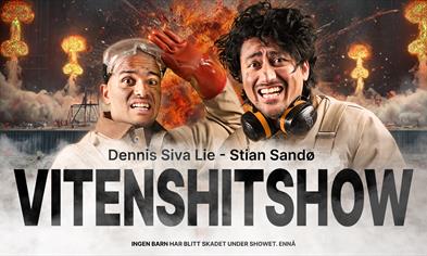 Vitenshitshow med Dennis og Stian