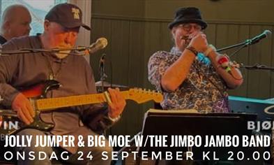 Bjørgvin Bluesklubb, Jolly Jumper & Big Moe w/the Jimbo Jambo Band