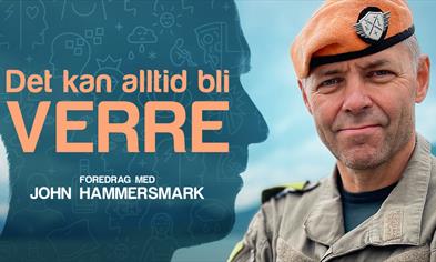 Det kan alltid bli verre - foredrag med John Hammersmark