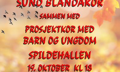 Høstkonsert med Sund blandakor og prosjektkor for barn og unge
