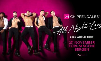 CHIPPENDALES – ALL NIGHT LONG 2025 WORLD TOUR