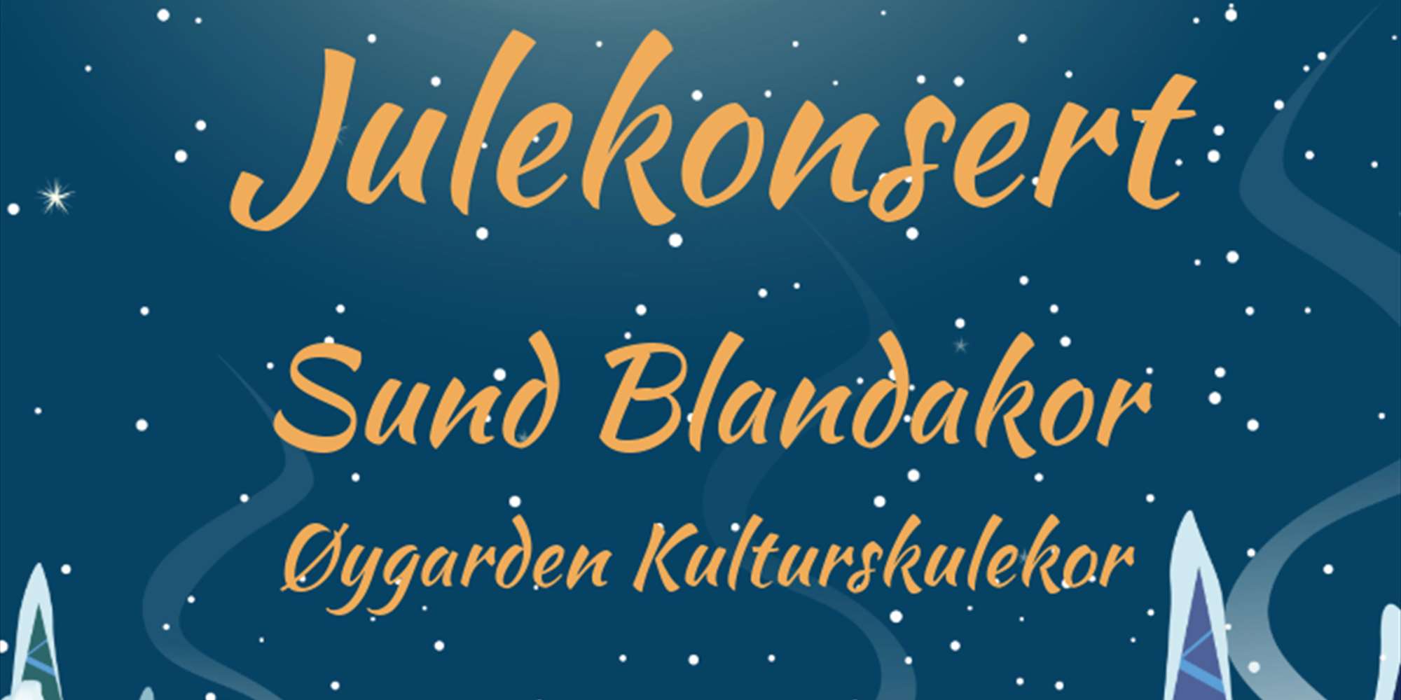 Julekonsert Sund blandakor