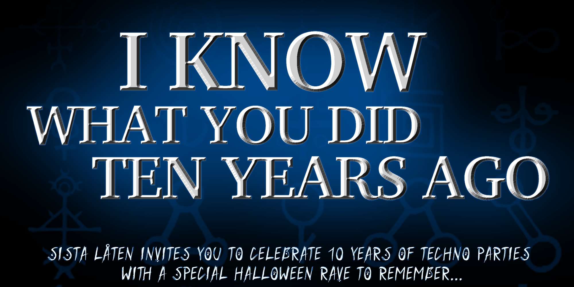 I KNOW WHAT YOU DID TEN YEARS AGO