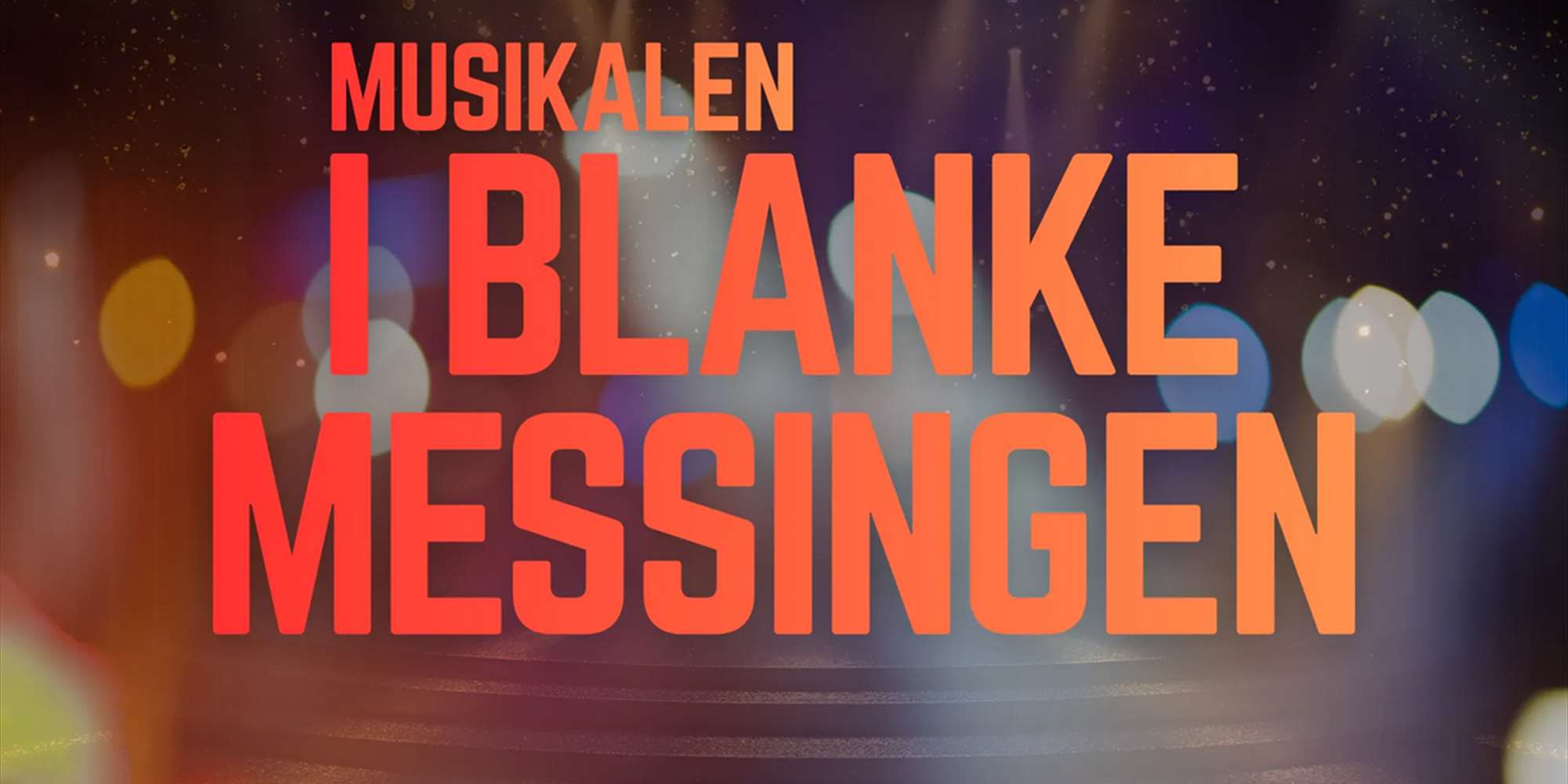 I BLANKE MESSINGEN