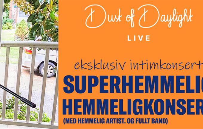 Hemmelig konsert med hemmelig band | Torbjørns Konserthall | Dust of Daylight Live