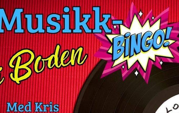 MUSIKKBINGO I BODEN - Med Kris MUSIKKBINGO + MIDDAG