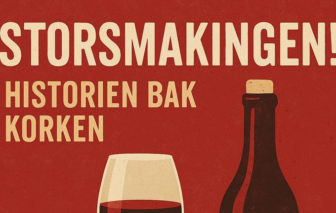Storsmakingen: historien bak korken!