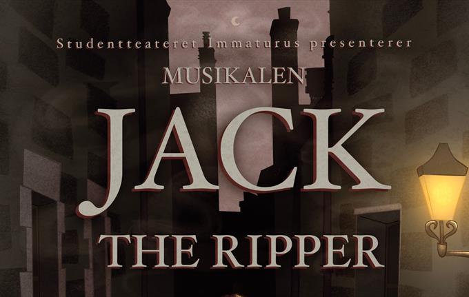 Musikalen Jack The Ripper - lørdag 10.mai - Det Akademiske Kvarter