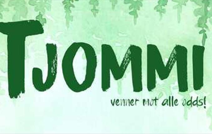 Tjommi - Forestilling 2