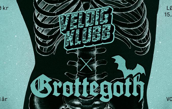 Grottegoth x Veldig Klubb