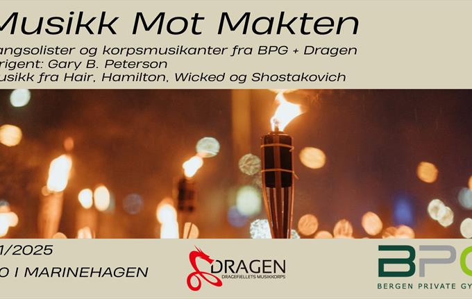 Musikk Mot Makten - Samarbeidsprosjekt BPG + Dragen