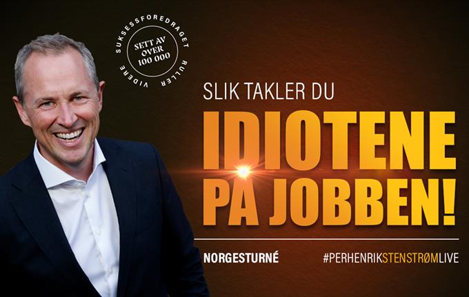 Slik takler du idiotene på jobben!