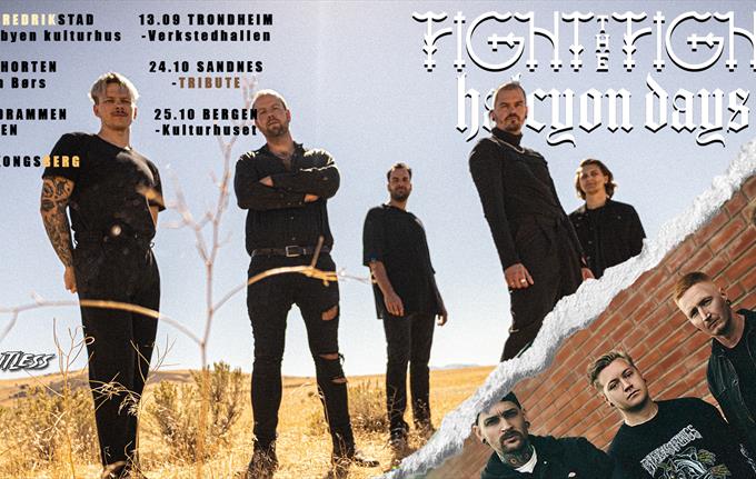 Fight the Fight & Halcyon Days + Support Fretmiden