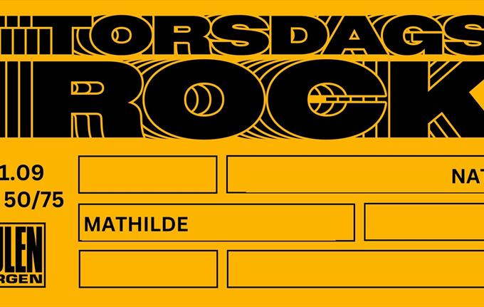 Torsdagsrock: Nati + MATHILDE