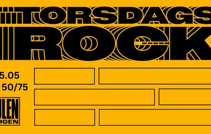 Torsdagsrock: Mai || Hulen