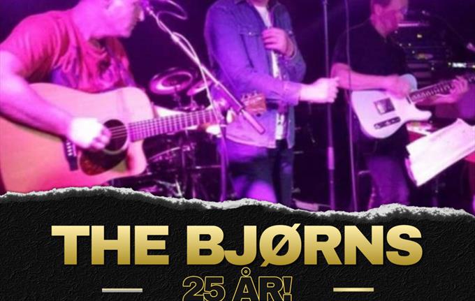 THE BJØRNS- 25 ÅR!