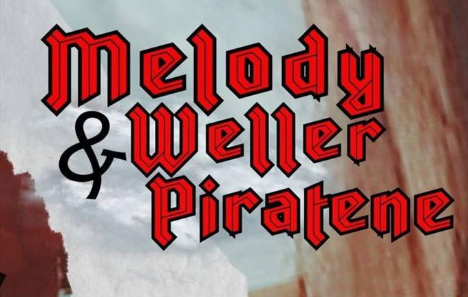 Melody Weller & Piratene