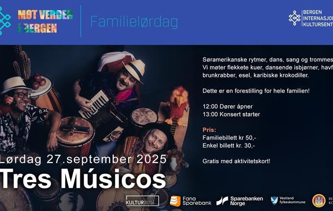 Møt verden i Bergen //konsert med Tres Músicos
