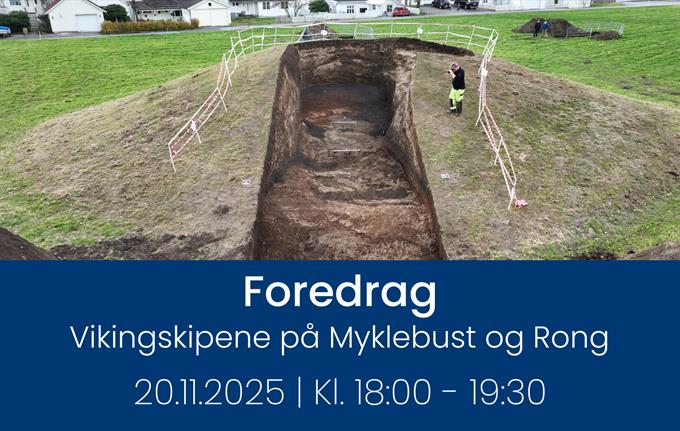 Vikingskipene på Myklebust og Rong – Ny kunnskap om de glemte skipene