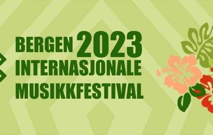Bergen Internasjonale Musikkfestival 2023