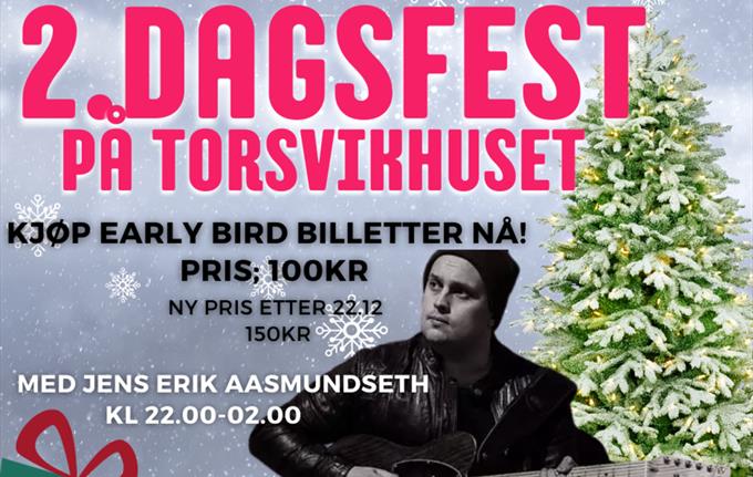Torsvikhuset - 2.dagsfest med Jens Erik Aasmundseth