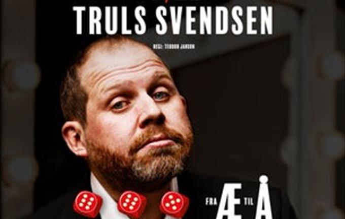 Truls Svendsen - fra Æ til Å