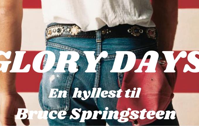 Glory Days - En akustisk hyllest til Bruce Springsteen (hagekonsert)