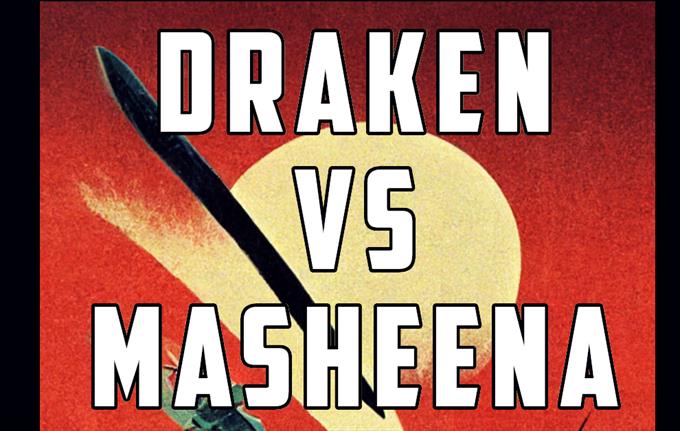 DRAKEN VS MASHEENA på Statsraaden
