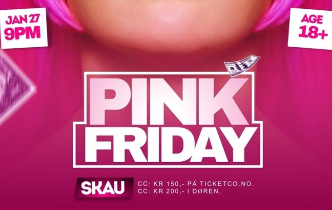 Pink Friday @SKAU BAR